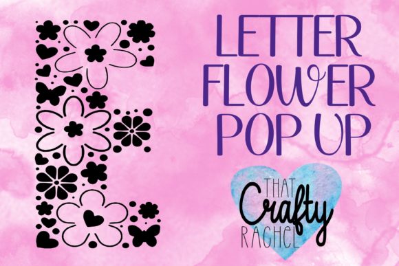 Letter E Pop Up Flower Template: 3D SVG Shapes